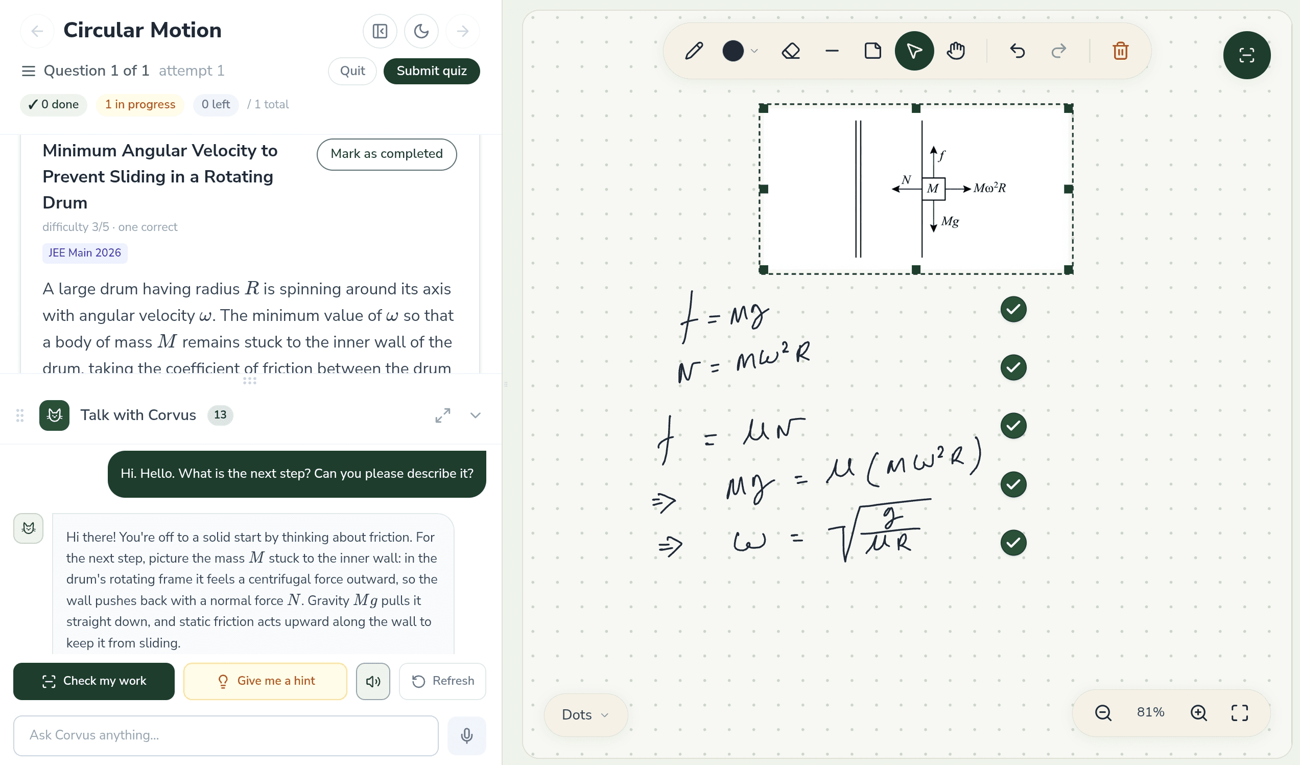 The Nearchon whiteboard: a rotating-drum physics problem solved step by step in handwriting, each line checked with a green tick, a free-body diagram on the board, and Corvus explaining the next step in the side chat.